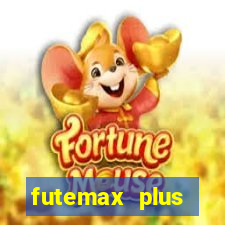 futemax plus futebol ao vivo